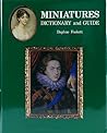 Miniatures: Dictionary and Guide