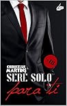 Seré solo para ti...