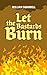 Let The Bastards Burn