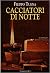 Cacciatori di notte