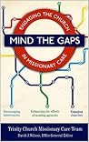 Mind the Gaps: Engaging the Church in Missionary Care