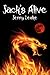 Jack's Alive by Jerry Leake
