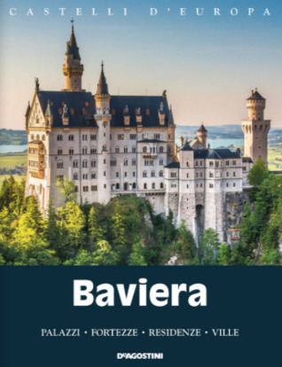 Baviera (Castelli d'Europa, #1)