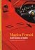 Magica Ferrari by Jean-Louis Moncet