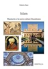 Islam: Maometto e la socio-cultura Musulmana