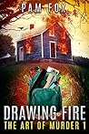 Drawing Fire