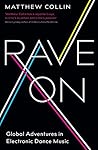 Rave On: Global A...