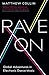 Rave On: Global Adventures in Electronic Dance Music