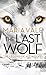 The Last Wolf (The Legend o...