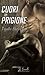 Cuori in prigione (Italian Edition)