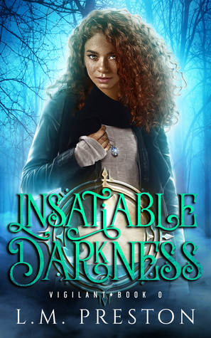 Insatiable Darkness (Vigilant, #0.5)