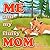 Me and My Fluffy Mom