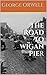 The Road To Wigan Pier