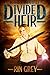 Divided Heir (Prophecy Unravelled Book 3)