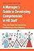Manager's Guide to Developing Competencies in HR Staff: Tips and Tools for Improving Proficiency in Your Reports