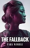 The Fallback by Tara Wimble