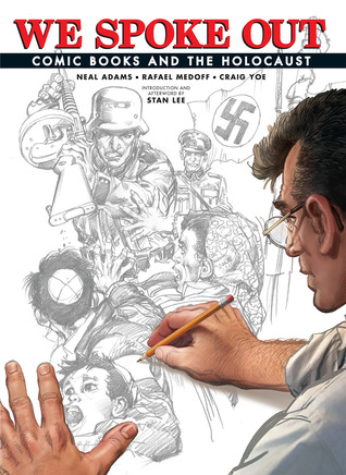 We Spoke Out: Comic Books and the Holocaust (Hardcover)