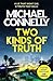 Two Kinds of Truth (Harry Bosch, #20; Harry Bosch Universe, #31)