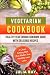 Vegetarian Cookbook: Health...