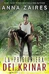 La prigioniera dei Krinar by Anna Zaires
