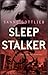 Sleep stalker