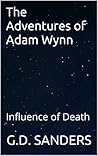 The Adventures of Adam Wynn: Influence of Death The Adventures of Adam Wynn: Influence of Death