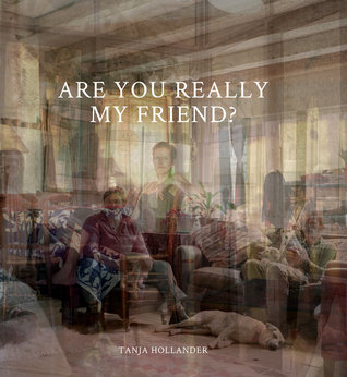 Are You Really My Friend? (Hardcover)