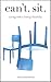 Can't Sit: Living with a Sitting Disability