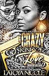 A Crazy Kind of Love: Phantom and Zaria Book cover for A Crazy Kind of Love: Phantom and Zaria