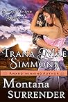 Montana Surrender (Daring Western Hearts Series, #1) Montana Surrender (Daring Western Hearts Series, #1)