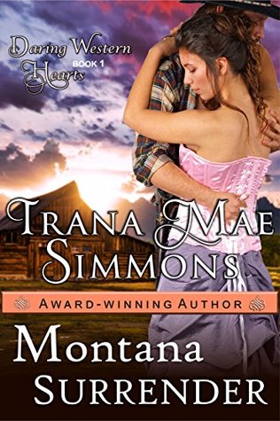 Montana Surrender (Daring Western Hearts Series, #1)