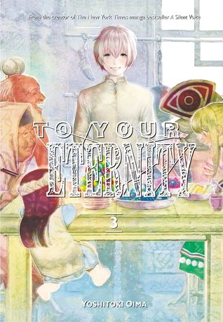 To Your Eternity, Vol. 3 (To Your Eternity, #3)