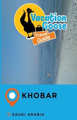 Vacation Sloth Travel Guide Khobar Saudi Arabia
