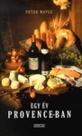 Egy év Provence-ban by Peter Mayle Egy év Provence-ban by Peter Mayle