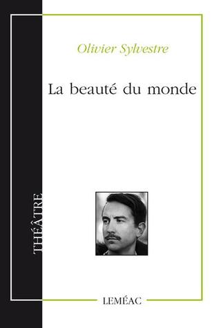 La beauté du monde
