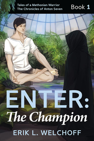 Enter: The Champion (Anton Seven, #1)
