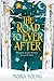 The Road to Ever After by Moira Young