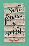 Siete formas de mentir by Riley Redgate