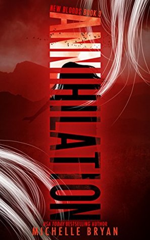 Annihilation (New Bloods, #3)