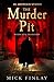 The Murder Pit (Arrowood, #2)