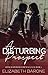A Disturbing Prospect by Elizabeth Barone
