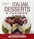 Italian Desserts and Pastries by Academia Barilla