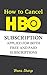 How to Cancel HBO Subscript...