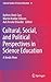 Cultural, Social, and Political Perspectives in Science Education: A Nordic View (Cultural Studies of Science Education, 15)