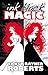 Ink Black Magic (Mocklore Chronicles)
