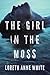 The Girl in the Moss (Angie...