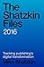 The Shatzkin Files by Mike Shatzkin