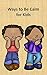 Ways to Be Calm for Kids