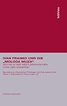 Ivan Franko Und Die Moloda Muza: Motive in Der Westukrainischen Lyrik Der Moderne (Bausteine zur Slavischen Philologie und Kulturgeschichte - Reihe A: Slavistische Forschungen) (German Edition)