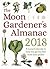 The Moon Gardener's Almanac by Thérèse Trédoulat